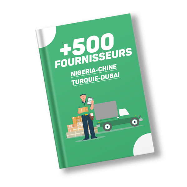 📦 Liste Exclusive des Meilleurs Fournisseurs : Nigeria, Turquie, Chine & Dubaï (PDF)